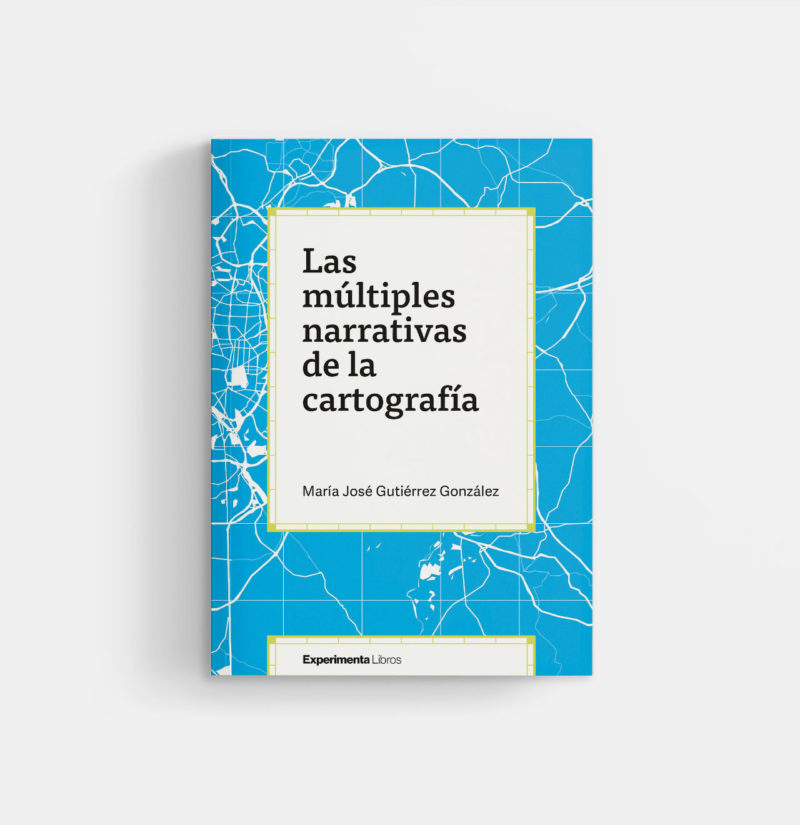 Presentación del libro Las múltiples narrativas de la cartografía